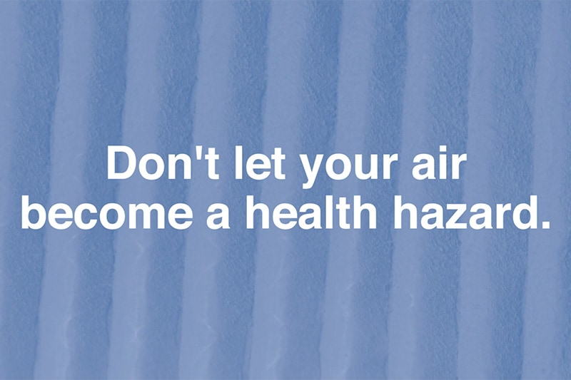 air filter. don't let yor air become a health hazard.
